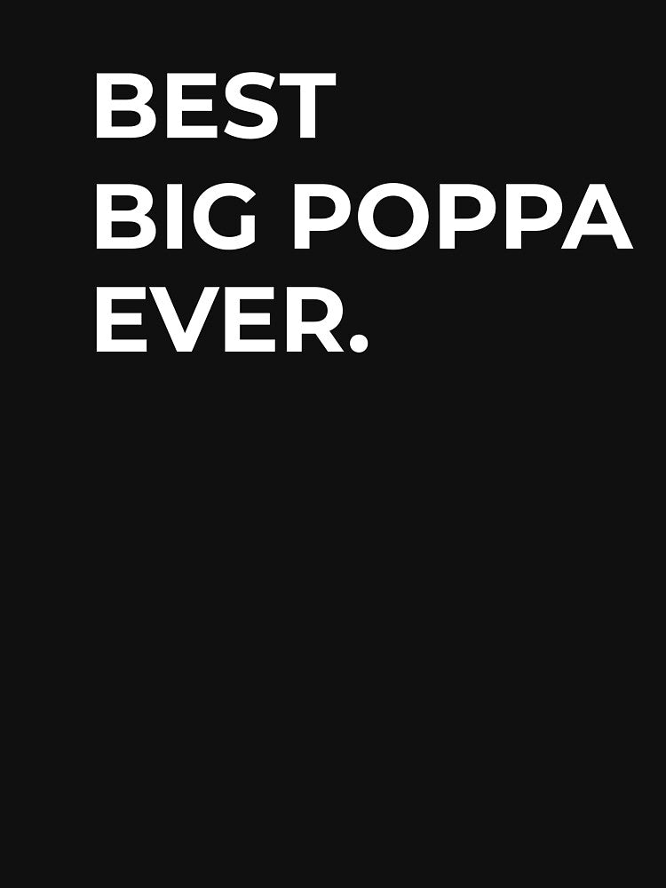 Grandpa Shirt for Best Big Poppa Ever Grandpa T Shirt Fathers day Gift Grandpa Gift by btilyas