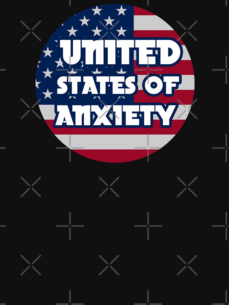 united states of anxiety by GoranDesign