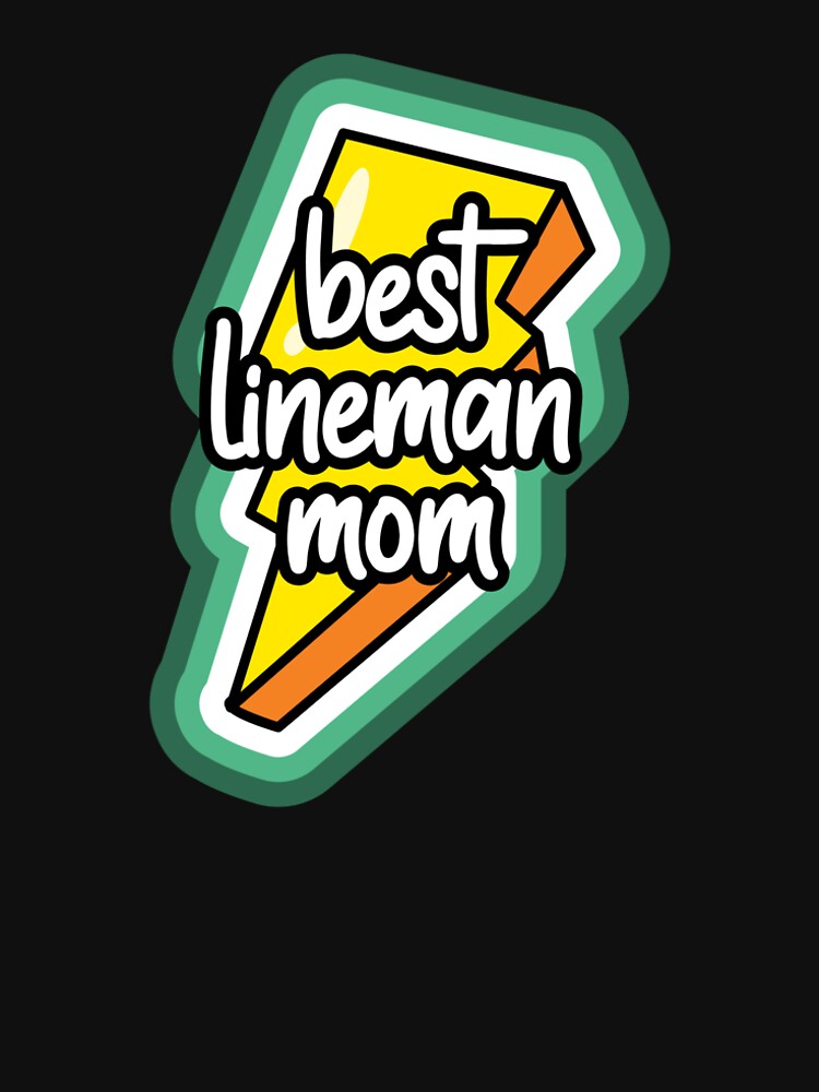 Best Lineman Mom by barayprint