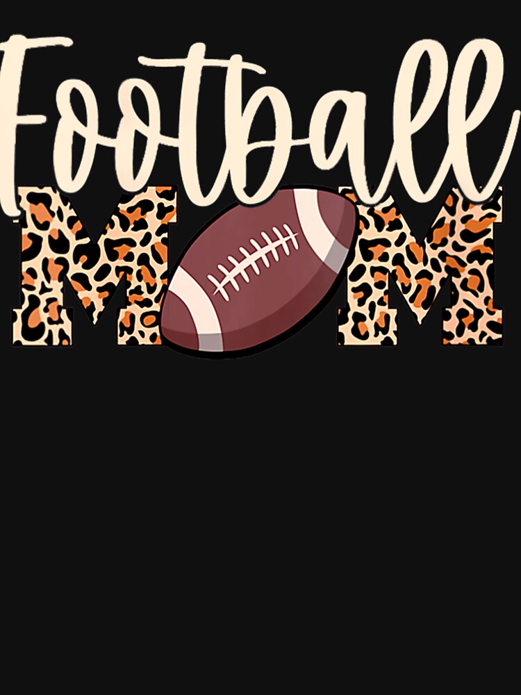 Football Mom Leopard Print by TaraxDoolittle