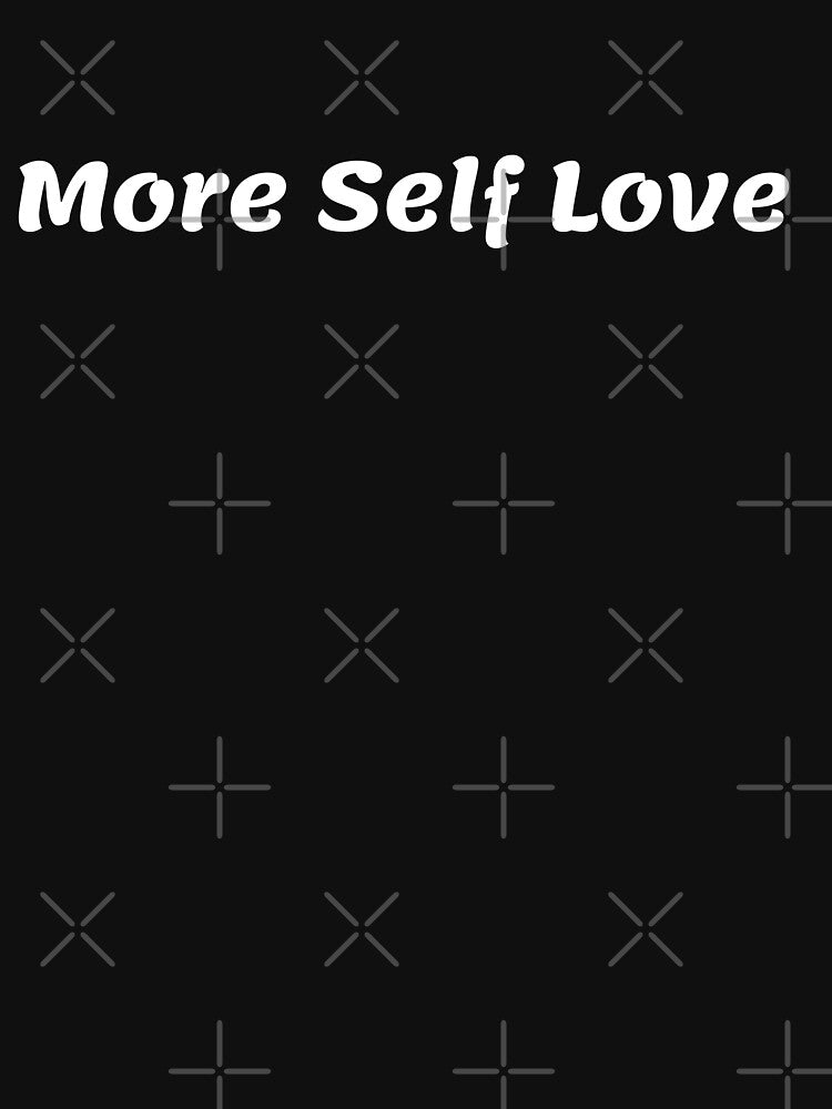More self love by Simple Text
