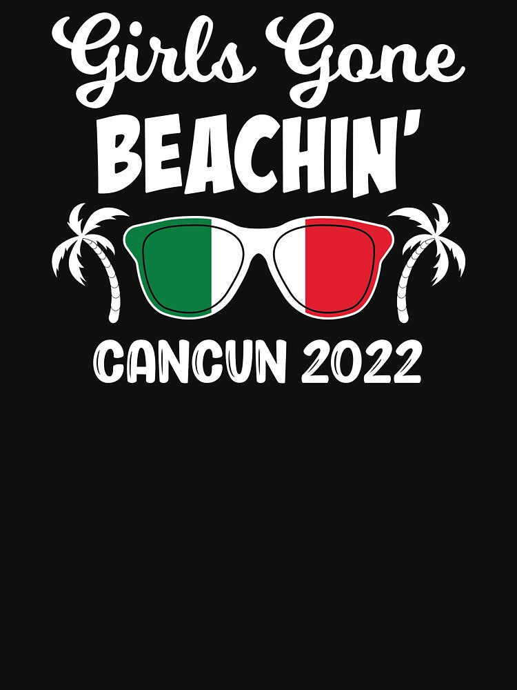 Girls Gone Beaching Bachelorette Girls Trip Cancun 2022 graphic by jakehughes2015