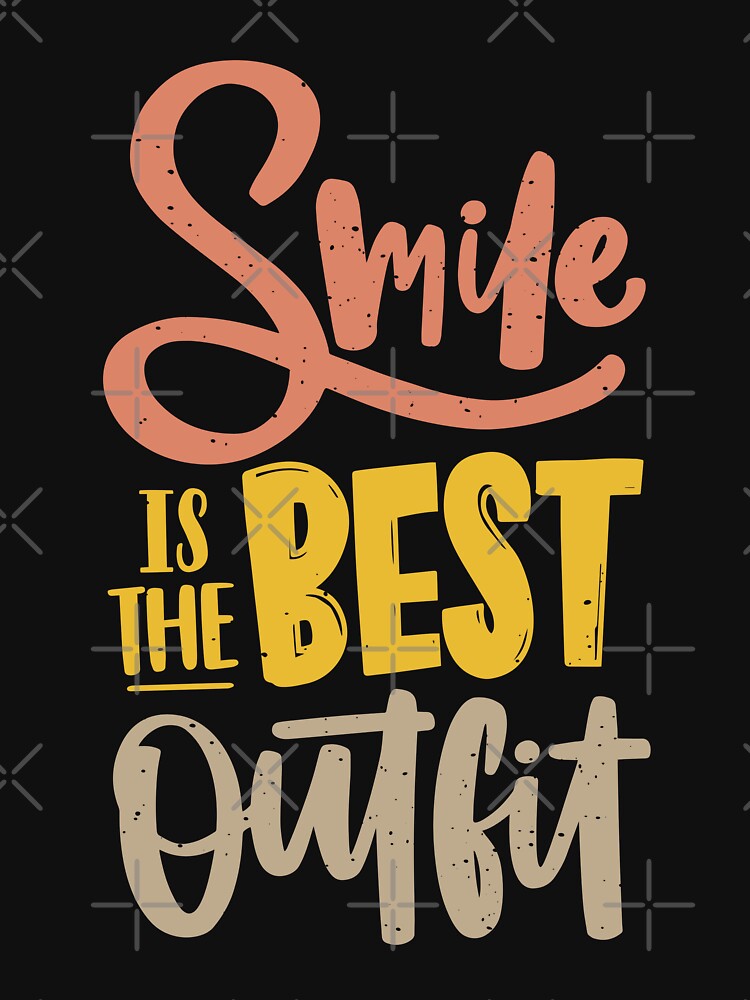 Smile Is The Best Oufit by Wehavefun