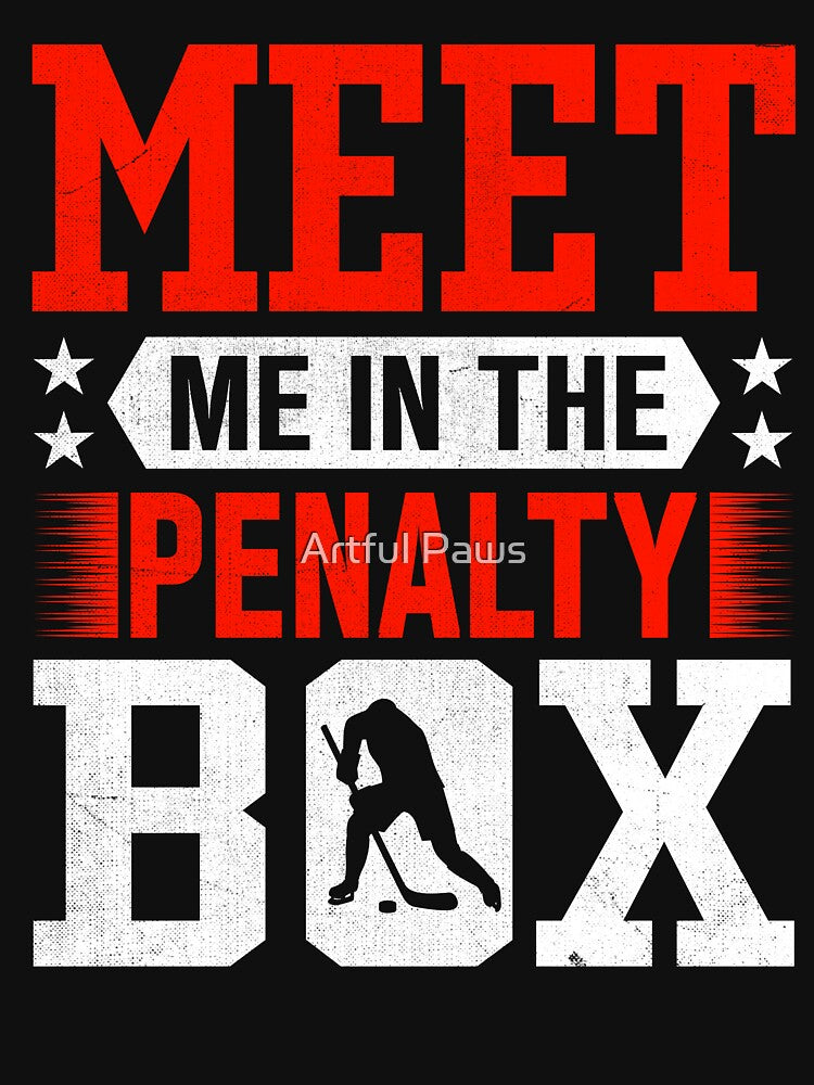 Meet Me in the Penalty Box Hockey by Artful Paws