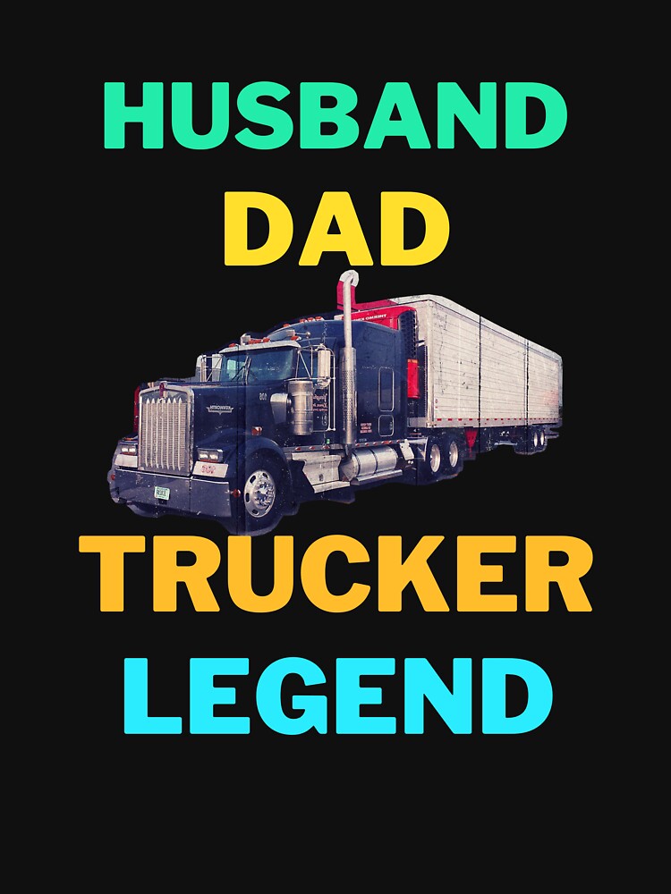 Husband Dad Trucker Legend by Echo Aesthetics