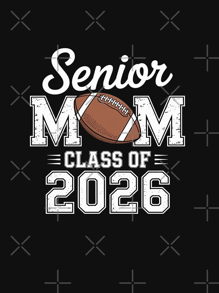 Senior Football Mom Football Mama Game Day Class of 2026 by velltoons