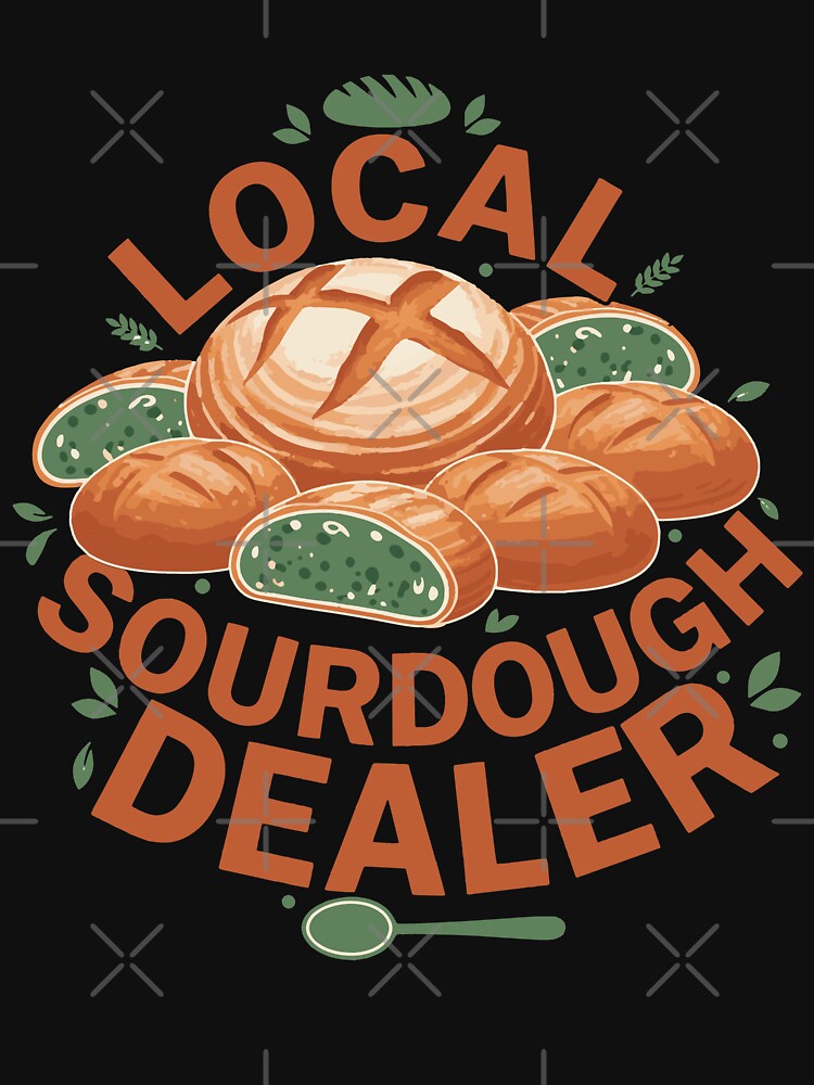 Local Sourdough Dealer Bread Baking Baker by LuminOrb