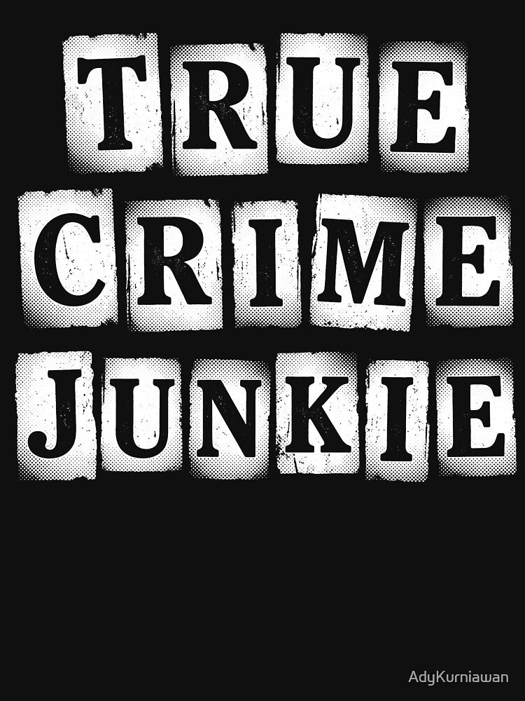 True Crime Junkie Retro Ransom Note Typography Graphic by AdyKurniawan
