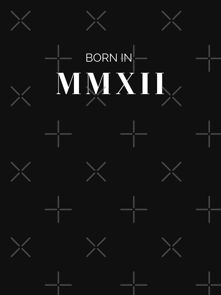 Born in 2012 (white letters) by my-wanderlustjo