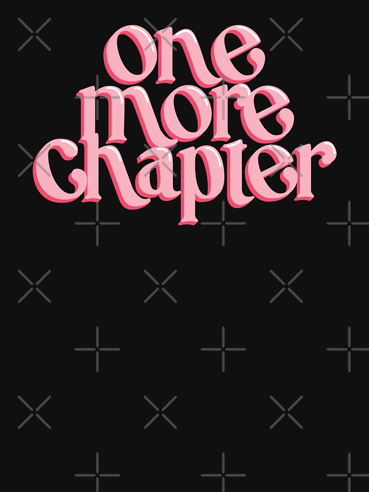 One More Chapter Book Lover Design by Love Between Pages