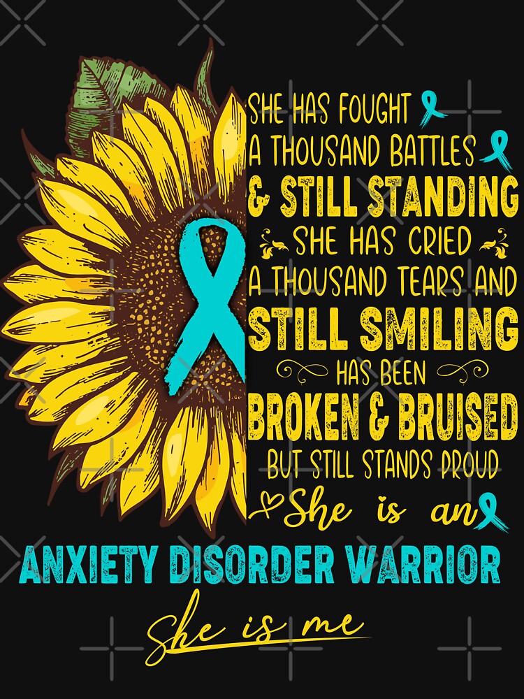Anxiety Disorder Awareness - She is An Anxiety Disorder Warrior SHE IS ME by ArangoaStore