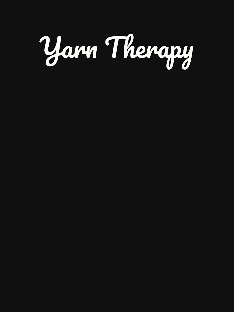 yarn therapy || crochet lover || crocheting || gift for crochet lover by S-S16