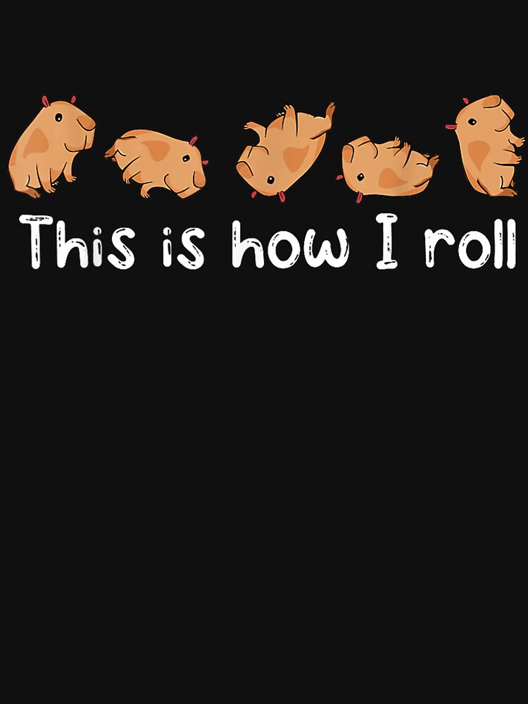 Capybara Lover Kids This is How I Roll Capybara Art for Men Women Kids , Capybara Gift Lover by DZIRI NAJAT