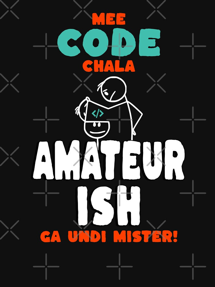 Telugu Amateurish Funny Meme Software Engineer Developer Coding Humor by America Mowa