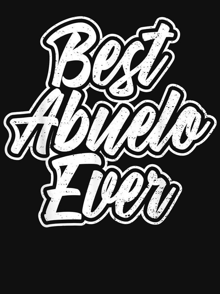Spanish Fathers Day Grandpa Best Abuela Ever by jerrie9