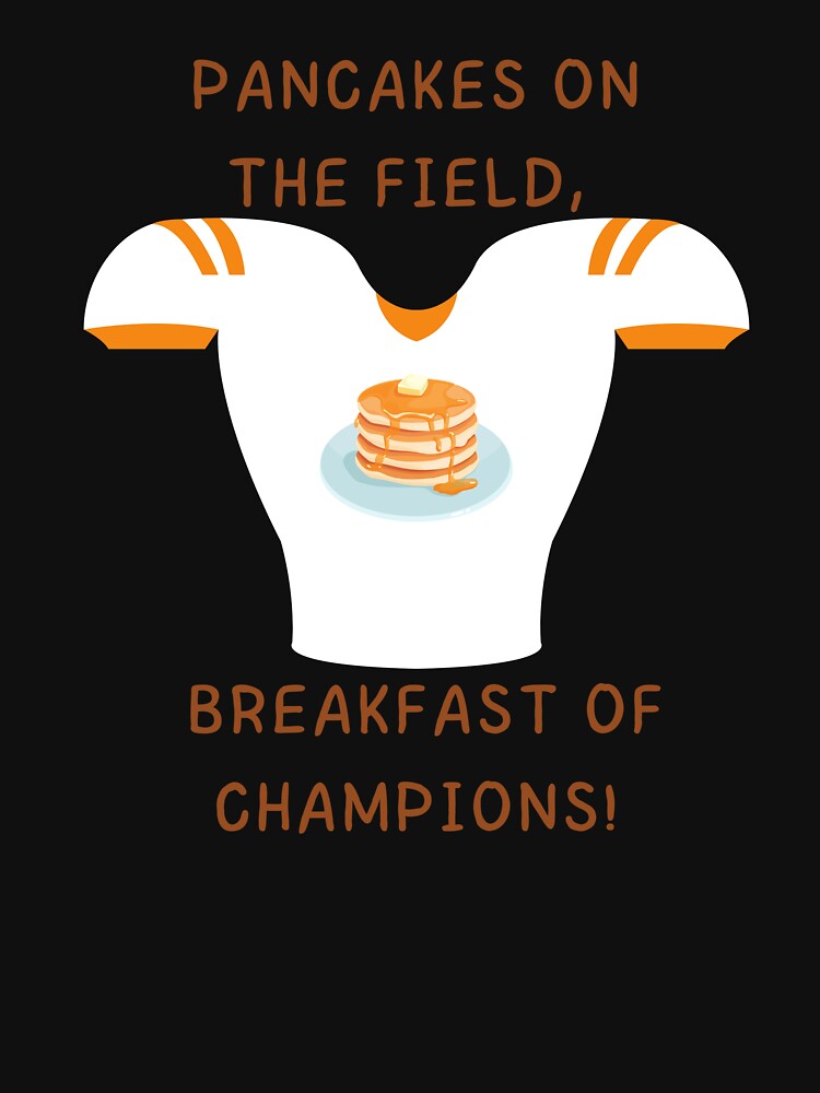 Pancakes on the field, breakfast of champions, Football Offensive Lineman Sports Art Design by barretp27