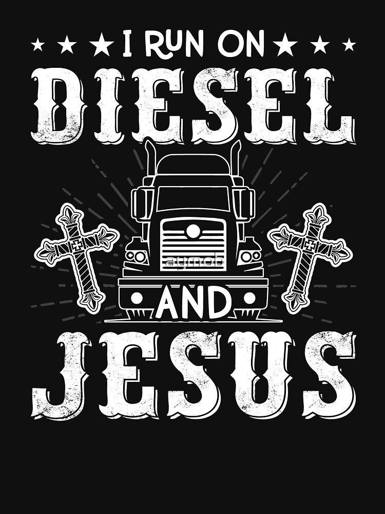 I Run On Diesel And Jesus Shirt, Truck Driver Shirt, Trucker Dad Shirt, Trucking Gift, Women Truckers, Tow Truck Driver, Gift For A Trucker by aymob