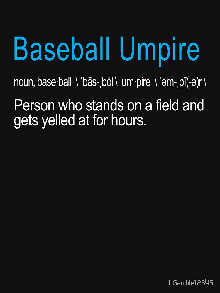 Funny Job Definition baseball umpire by LGamble12345