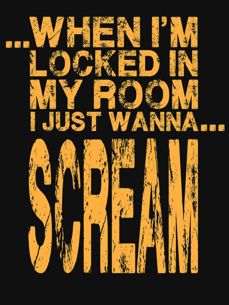 I just wanna scream by DayaEvange Unisex