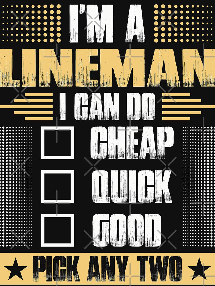 Lineman can go cheap quick good pick any two funny lineman quotes by BrennaEirlys