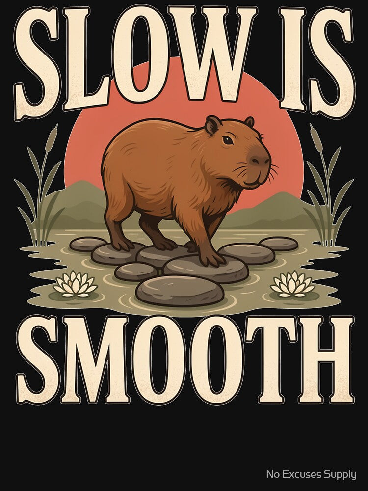 Slow Is Smooth Capybara – Vintage Stoic Nature Design by No Excuses Supply