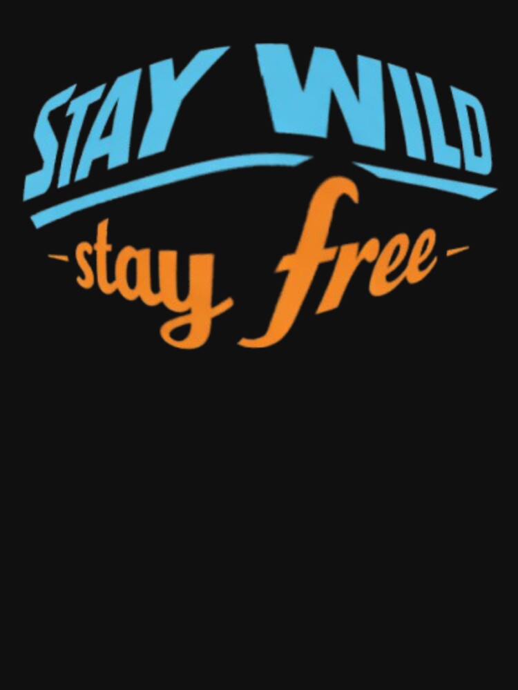 Stay wild, Stay free, Freedom by JaroDesign2023