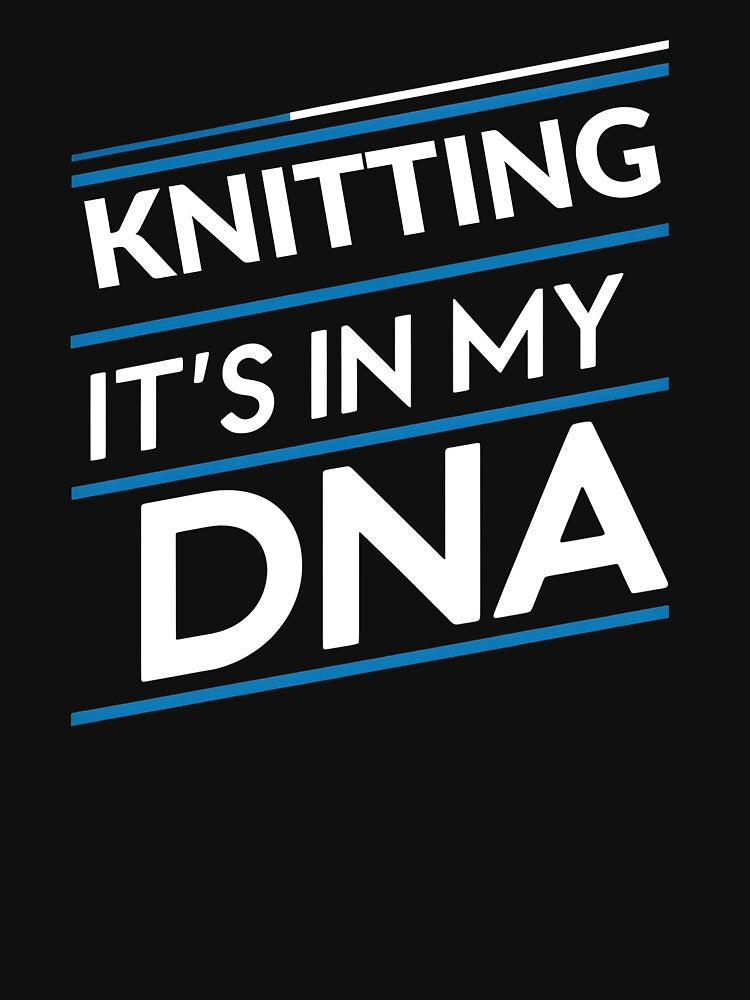 Knitting its in my dna by greenbluearts