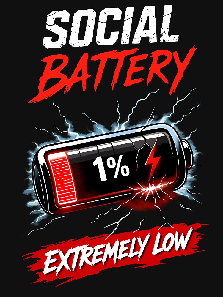 Social Battery Extremely Low – Funny Introvert Mood Design by RitaRuni1992