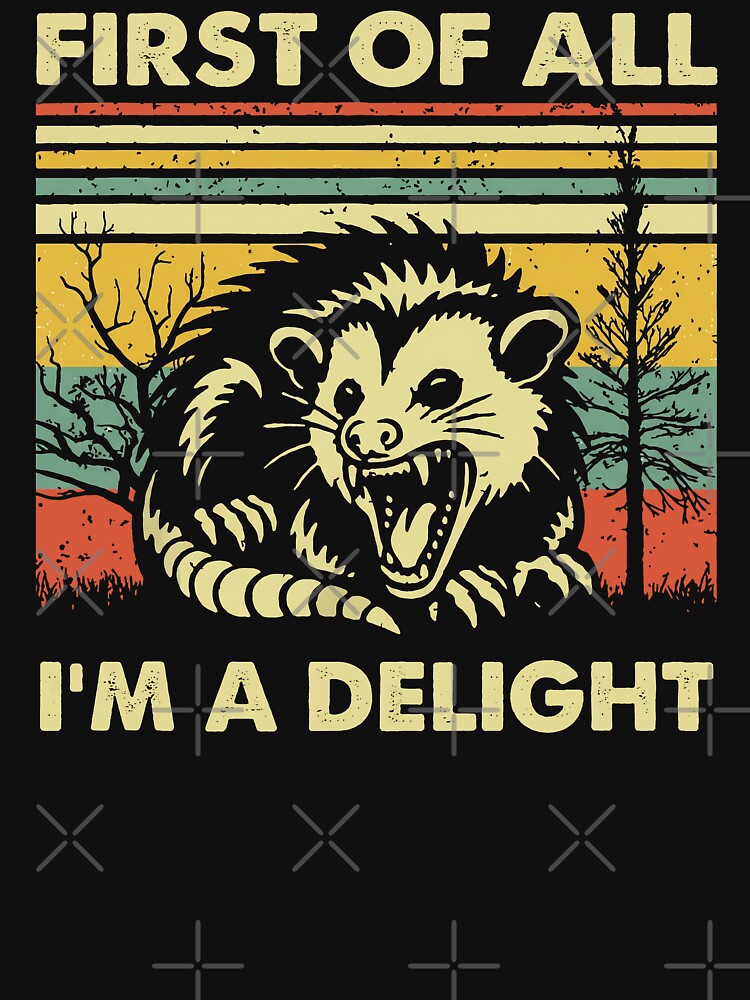 Funny Opossum - First of all i'm a delight by Darkifun
