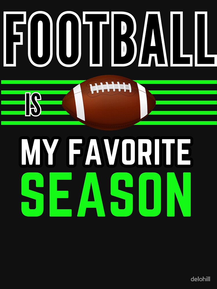 Football Is My Favorite Season by delohill
