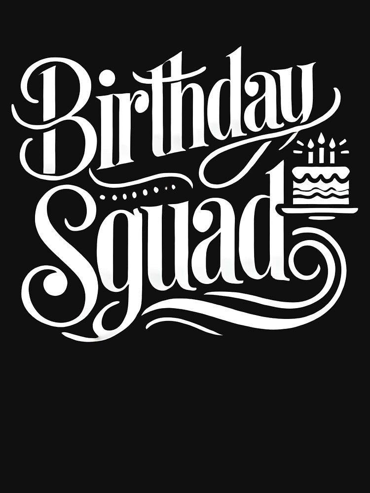 Beautiful Birthday Squad with Simple Cake T-Shirt Design by DorasArt