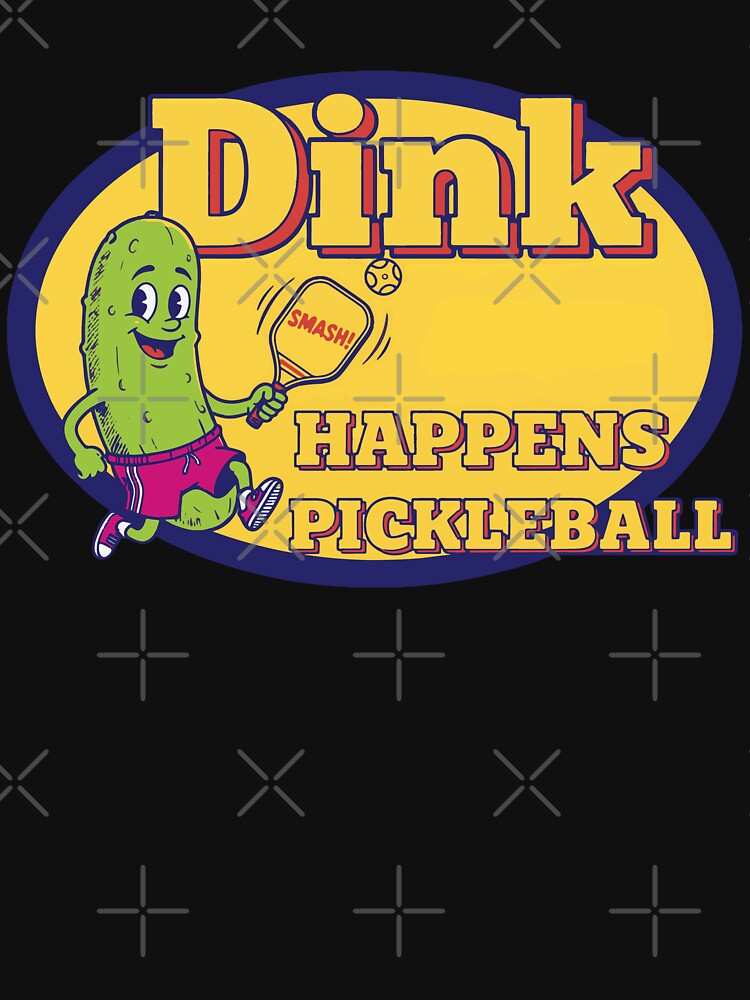 Pickleball Dink Happens funny love pickleball by LuminOrb