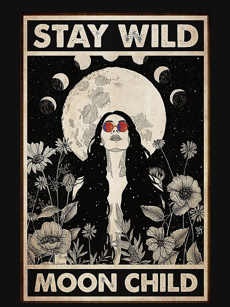 Stay Wild Moon Child by TeganCrafford