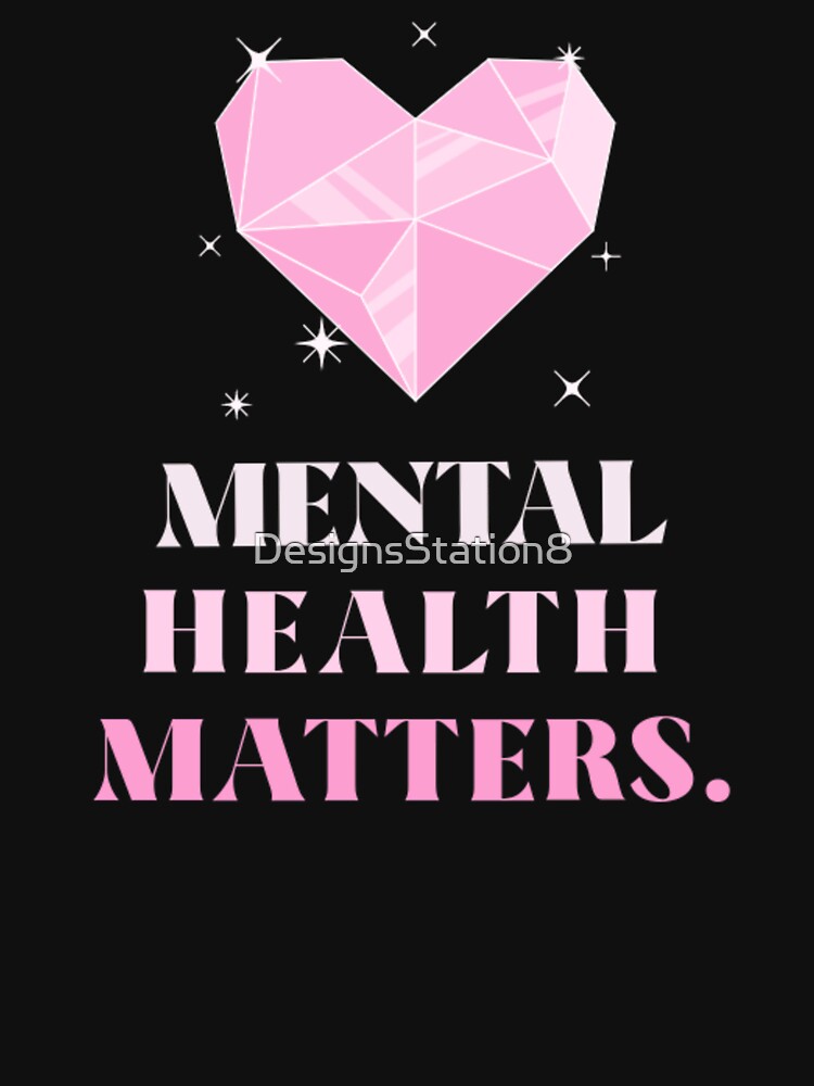 Mental Health Matters Mental Health Awareness Heart by DesignsStation8