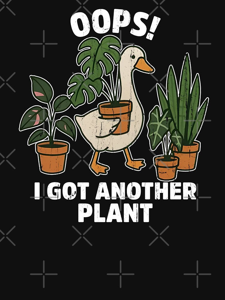 Oops I Got Another Plant by Artsyclick