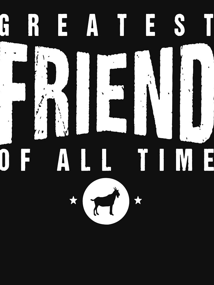 All Time Friends Day 1 Best Friend Goat by JudyMann8258