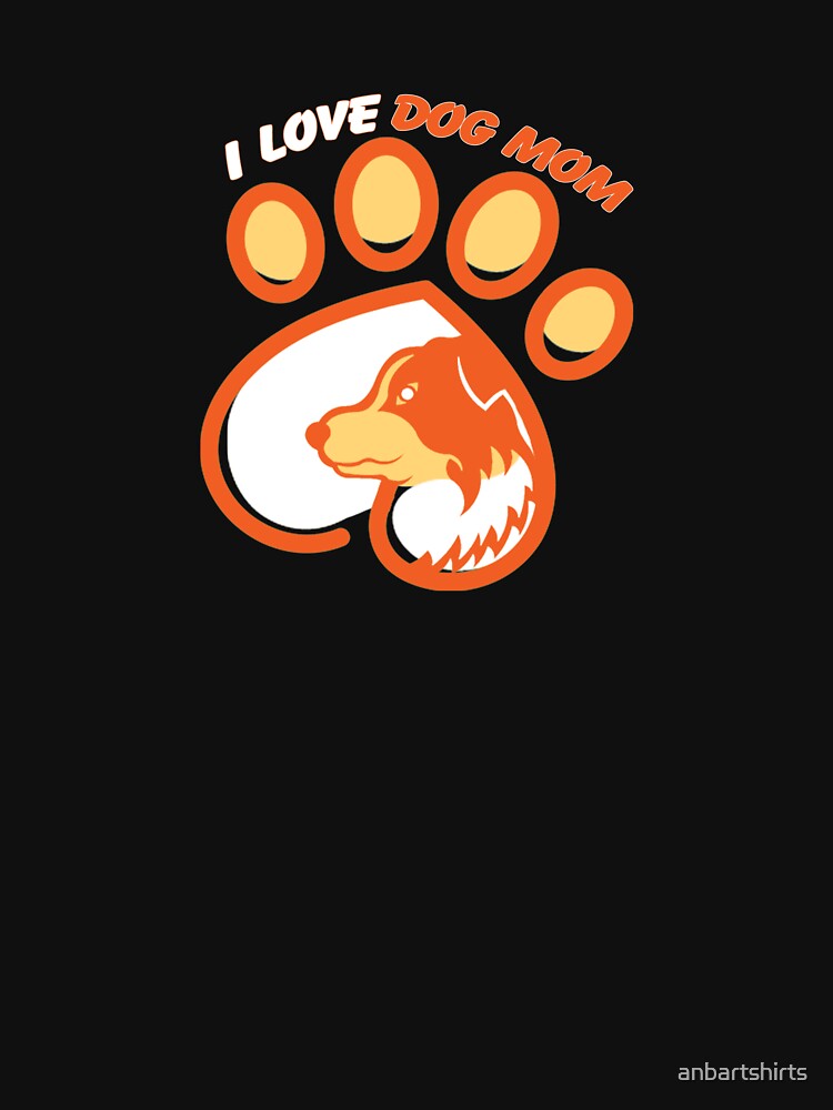 Happy Dog Mom Day II by anbartshirts