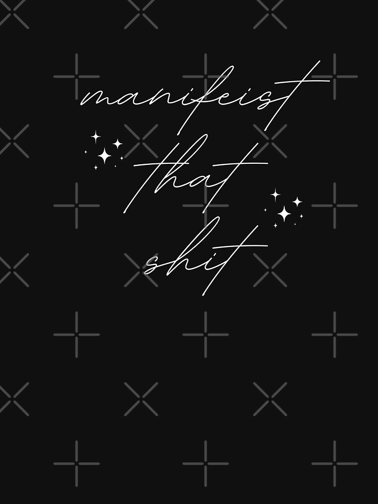 Manifest that Shit - law of attraction quote by mydoodlesateme