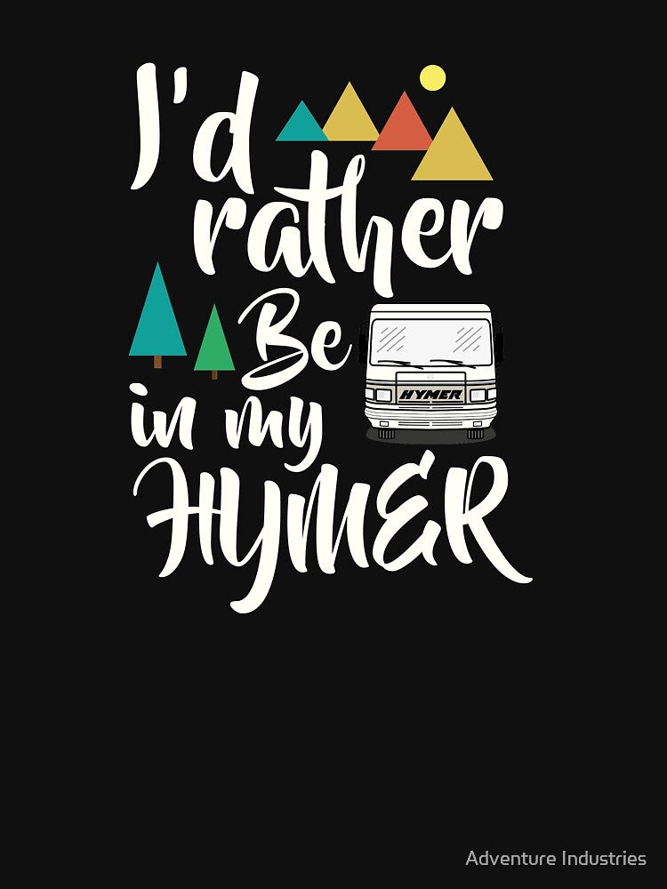 RATHER BE IN HYMER by Adventure Industries