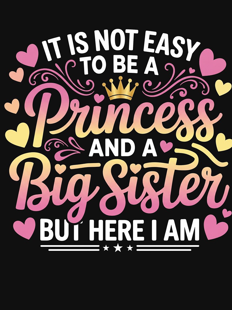 Not Easy to Be A Princess and A Big Sister But Here I Am by hemagamo