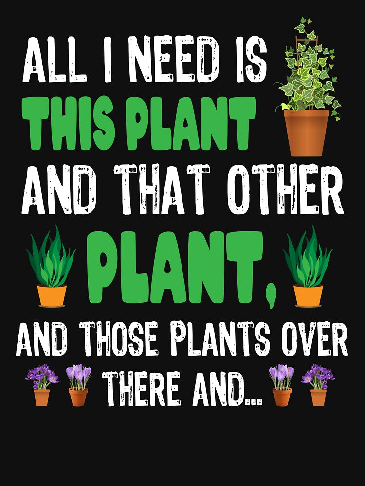 All I Need Is This Plant by SunsetGloww
