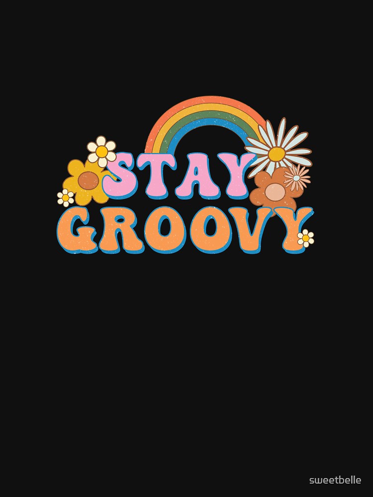 Stay Groovy by sweetbelle