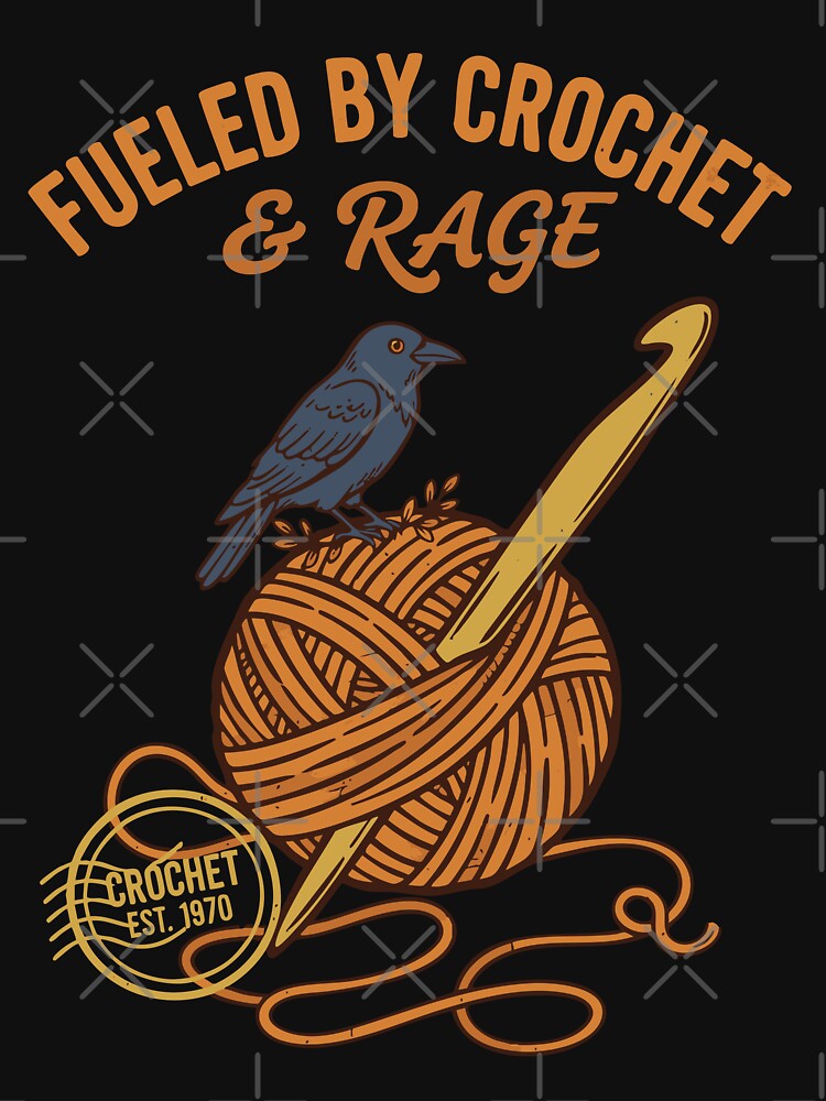 Fueled By Crochet And Rage Funny Crochet Lover by LuminOrb