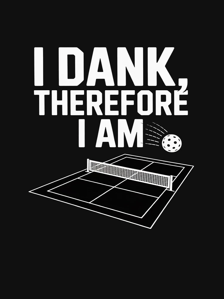 I Dink Therefore I Am Pickleball by JonBarnes22