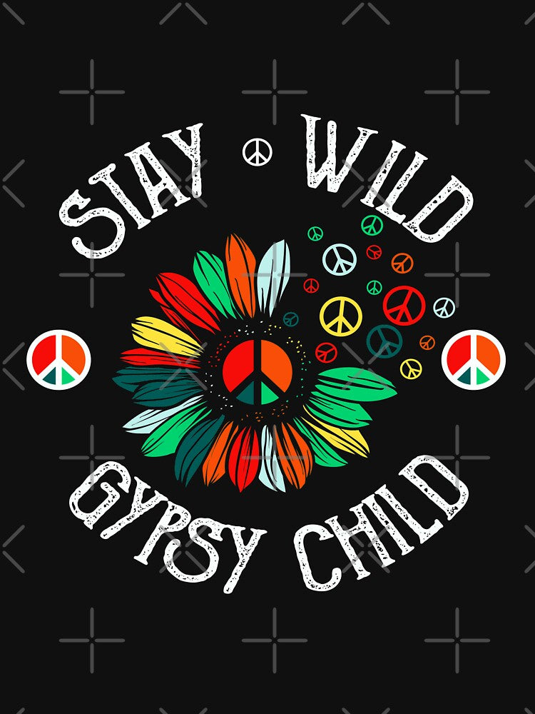 Stay wild gypsy child by pnkpopcorn