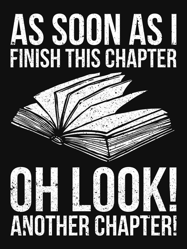 Funny Reading Just One More Chapter Book Lover Design by troubledcommand