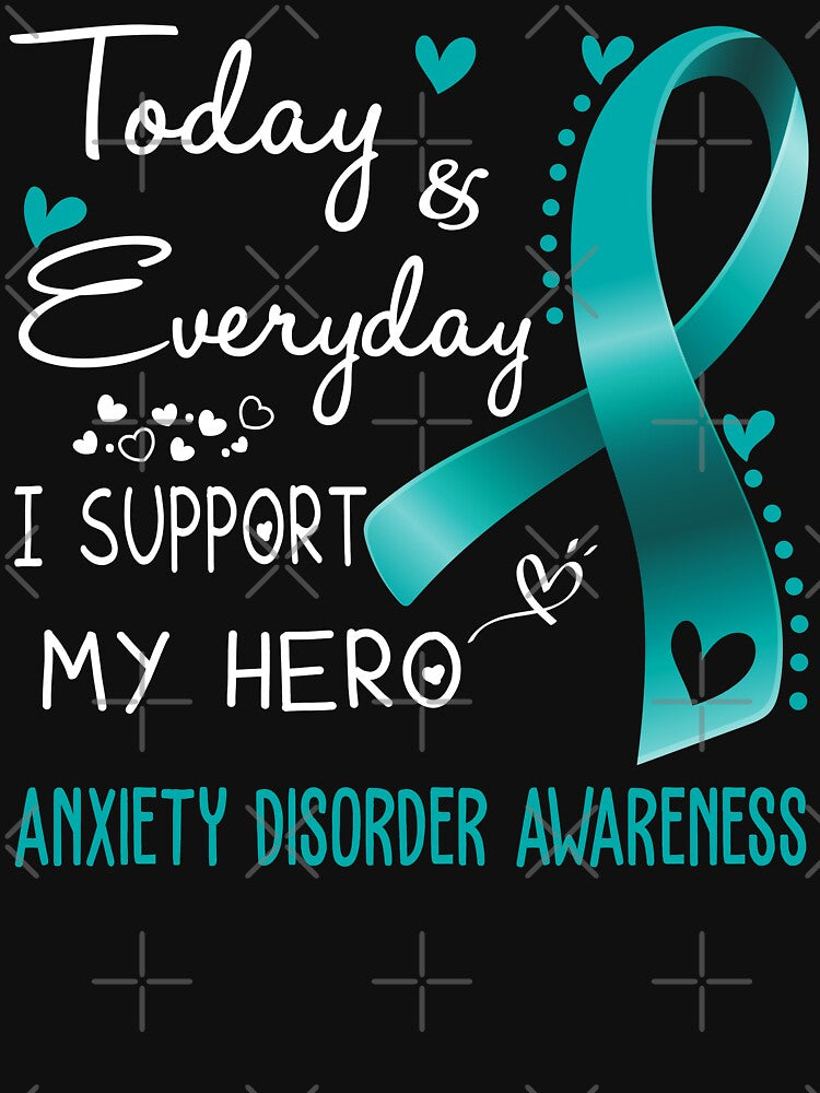 Today And Everyday I Support My Hero Anxiety Disorder Awareness Warrior Gifts by hvoid41