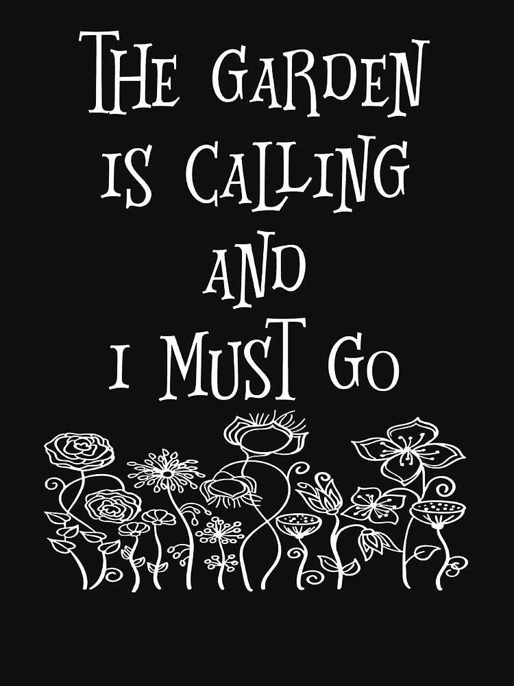 The Garden Is Calling And I Must Go by clickmostro