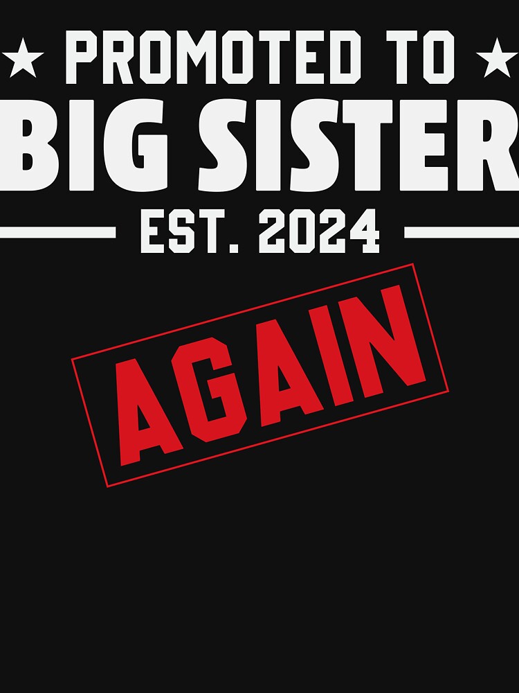 Promoted To Big Sister by Joanne's Art