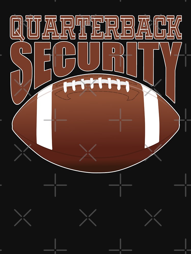 Quarterback Security, Offensive Lineman by Your Favorite Shop